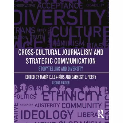 Cross-Cultural Journalism and Strategic Communication