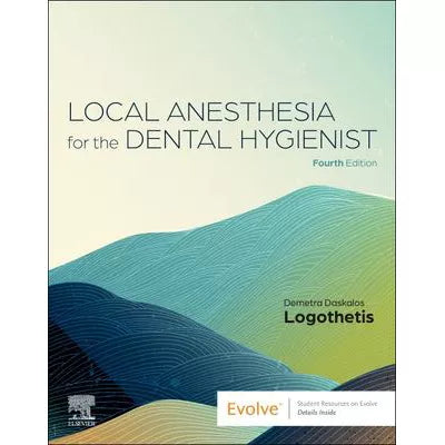 Local Anesthesia for the Dental Hygienist - E-BOOK