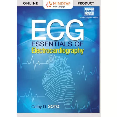 MindTap Basic Health Sciences for Soto's ECG: Essentials ElectrocardiographyInstant Access, 2 terms (12 months)