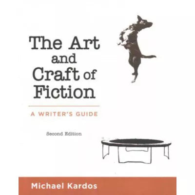 The Art and Craft of Fiction