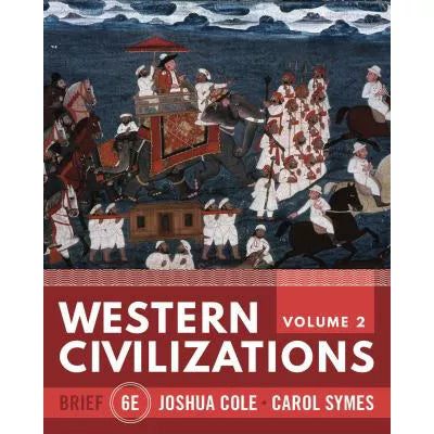 Western Civilizations (Sixth Brief Edition) (Vol. Volume 2)